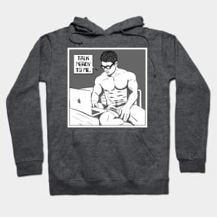 Talk Nerdy To Me (Computer) Hoodie